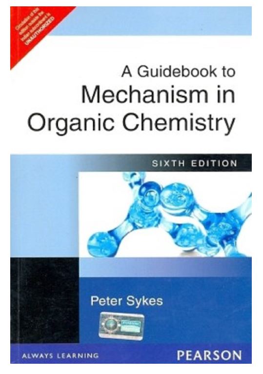 A Guidebook to Mechanism in Organic Chemistry, 6e